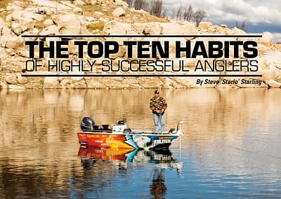 THE TOP TEN HABITS OF HIGHLY SUCCESSFUL ANGLERS : NAFA MAGAZINE ARCHIVE